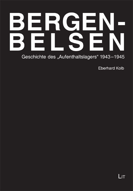 Bergen-Belsen - Eberhard Kolb