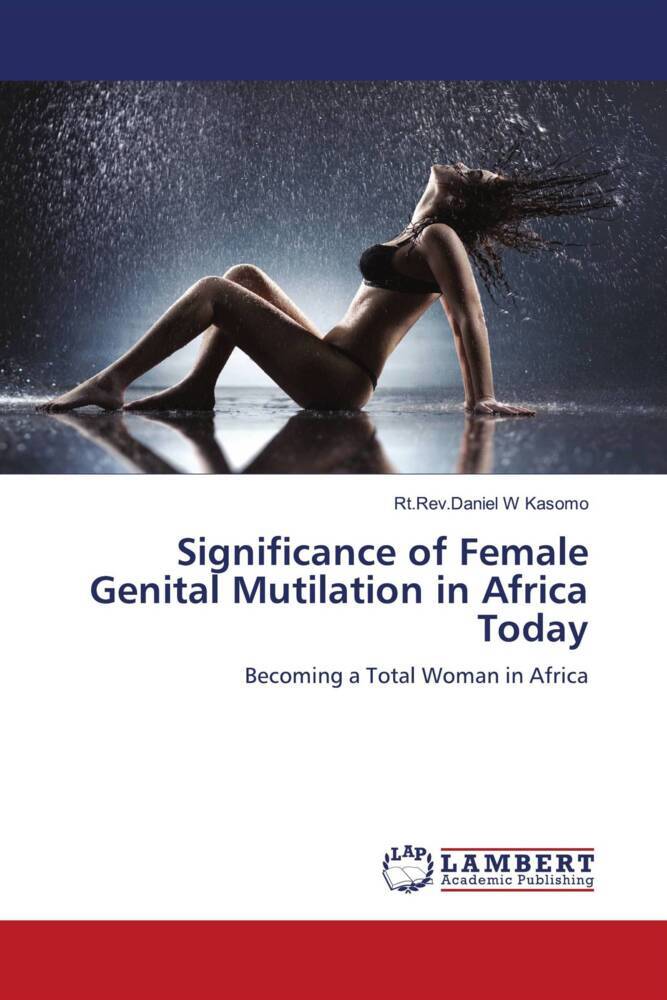 Significance of Female Genital Mutilation in Africa Today