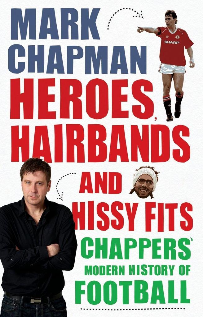 Heroes Hairbands and Hissy Fits