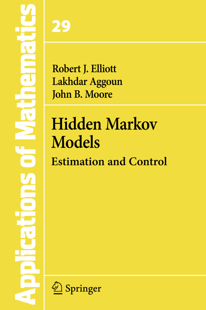 Hidden Markov Models - Lakhdar Aggoun/ Robert J Elliott/ John B. Moore