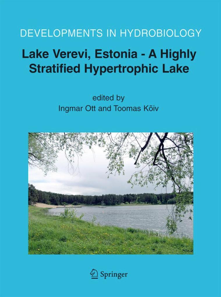 Lake Verevi Estonia - A Highly Stratified Hypertrophic Lake