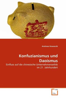 Konfuzianismus und Daoismus - Andreas Kowacsik