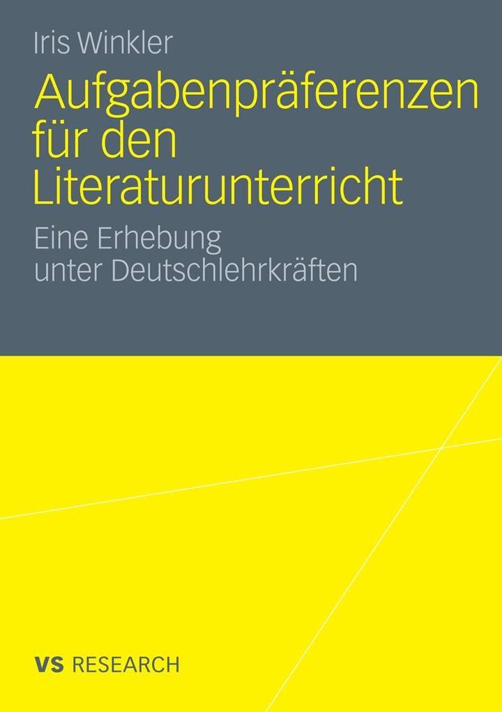 Aufgabenpräferenzen für den Literaturunterricht