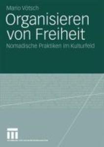 Organisieren von Freiheit