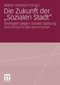 Die Zukunft der 'Sozialen Stadt'