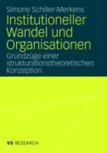 Institutioneller Wandel und Organisationen