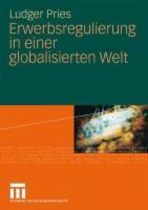 Erwerbsregulierung in einer globalisierten Welt