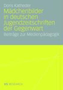 Mädchenbilder in deutschen Jugendzeitschriften der Gegenwart