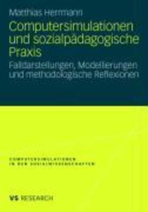 Computersimulationen und sozialpädagogische Praxis
