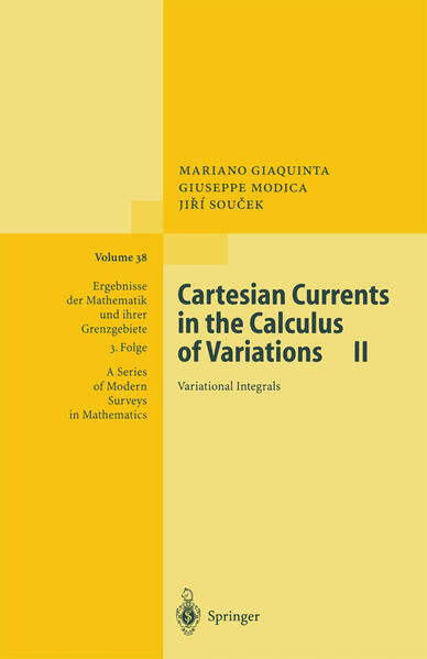 Cartesian Currents in the Calculus of Variations II - Mariano Giaquinta/ Guiseppe Modica/ Jiri Soucek