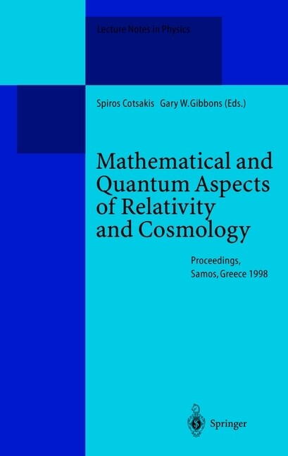 Mathematical and Quantum Aspects of Relativity and Cosmology