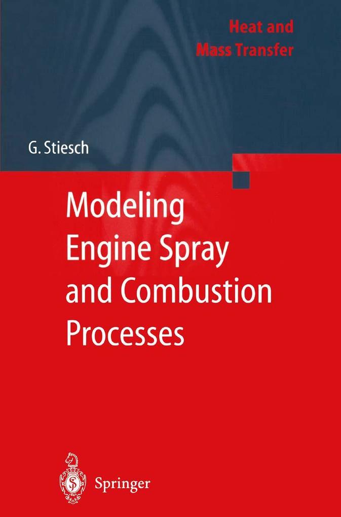 Modeling Engine Spray and Combustion Processes