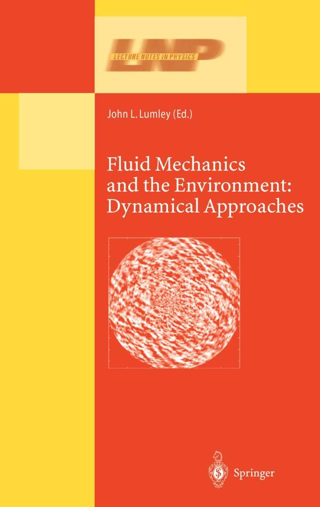 Fluid Mechanics and the Environment: Dynamical Approaches