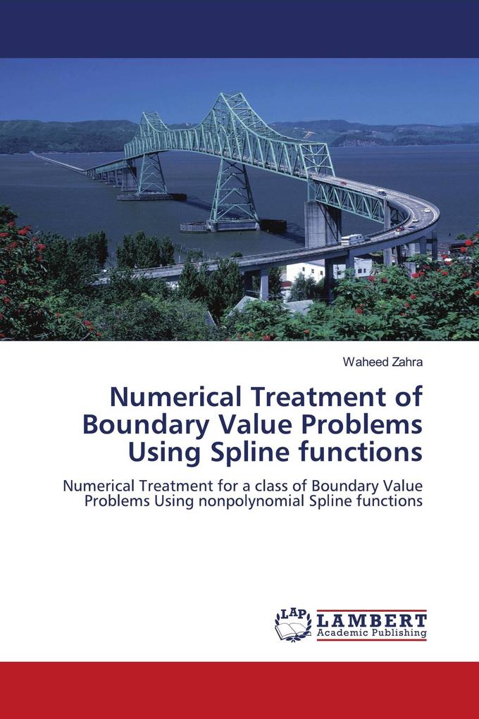 Numerical Treatment of Boundary Value Problems Using Spline functions