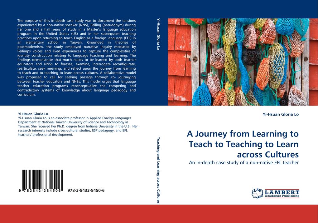 A Journey from Learning to Teach to Teaching to Learn across Cultures