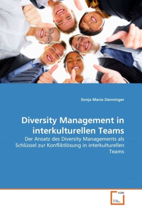 Diversity Management in interkulturellen Teams - Sonja Maria Danninger
