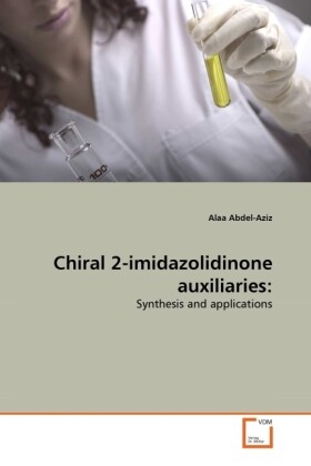 Chiral 2-imidazolidinone auxiliaries: