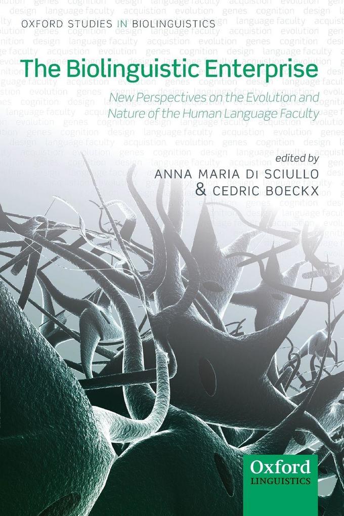 The Biolinguistic Enterprise