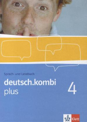 deutsch.kombi plus. Sprach- und Lesebuch 8. Klasse. Sprach- und Lesebuch für Nordrhein-Westfalen und Hessen