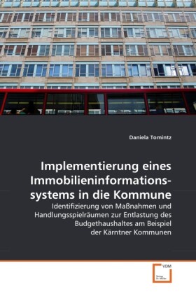 Implementierung eines Immobilieninformationssystems in die Kommune - Daniela Tomintz