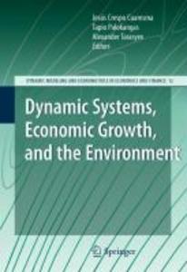 Dynamic Systems Economic Growth and the Environment