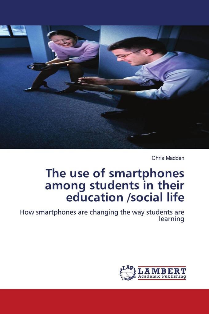 The use of smartphones among students in their education /social life