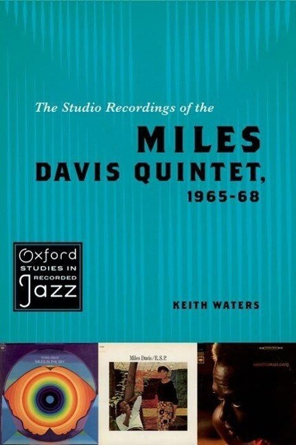 The Studio Recordings of the Miles Davis Quintet 1965-68