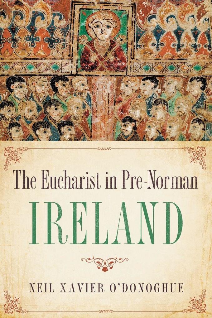 The Eucharist in Pre-Norman Ireland