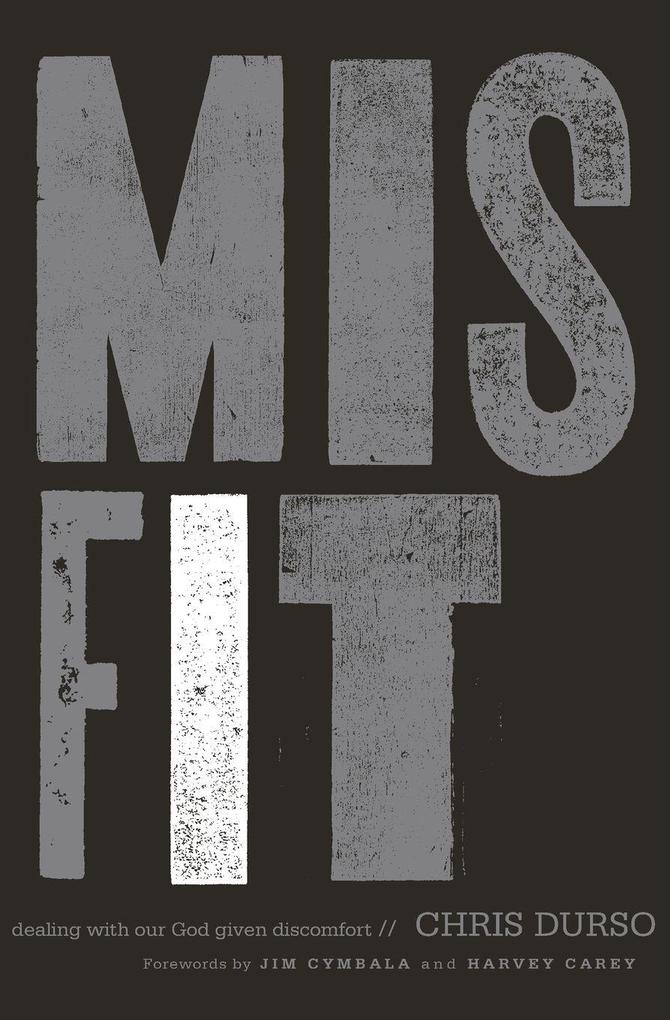 A Misfit