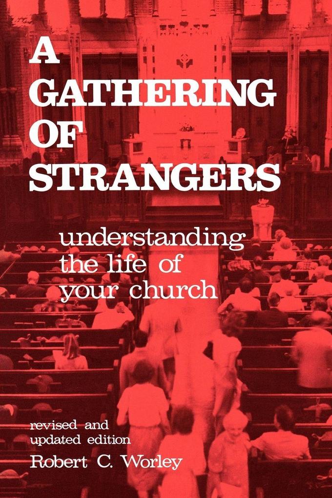 Gathering of Strangers Revised and Updated Edition