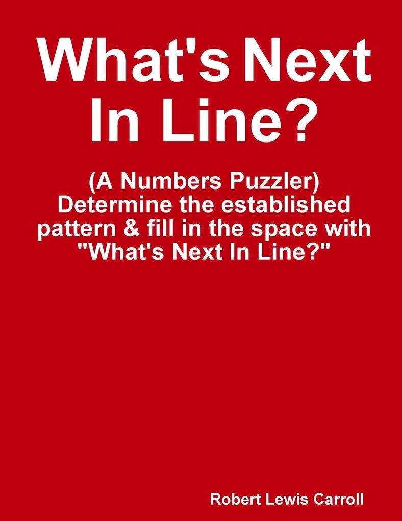 What's Next In Line?