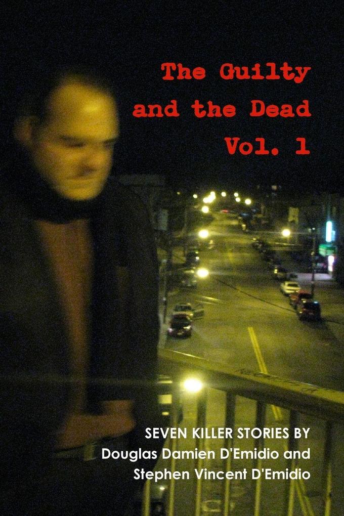 The Guilty and the Dead Vol. 1