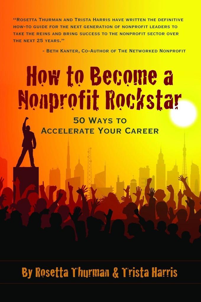 How to Become a Nonprofit Rockstar