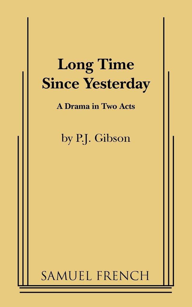 Long Time Since Yesterday