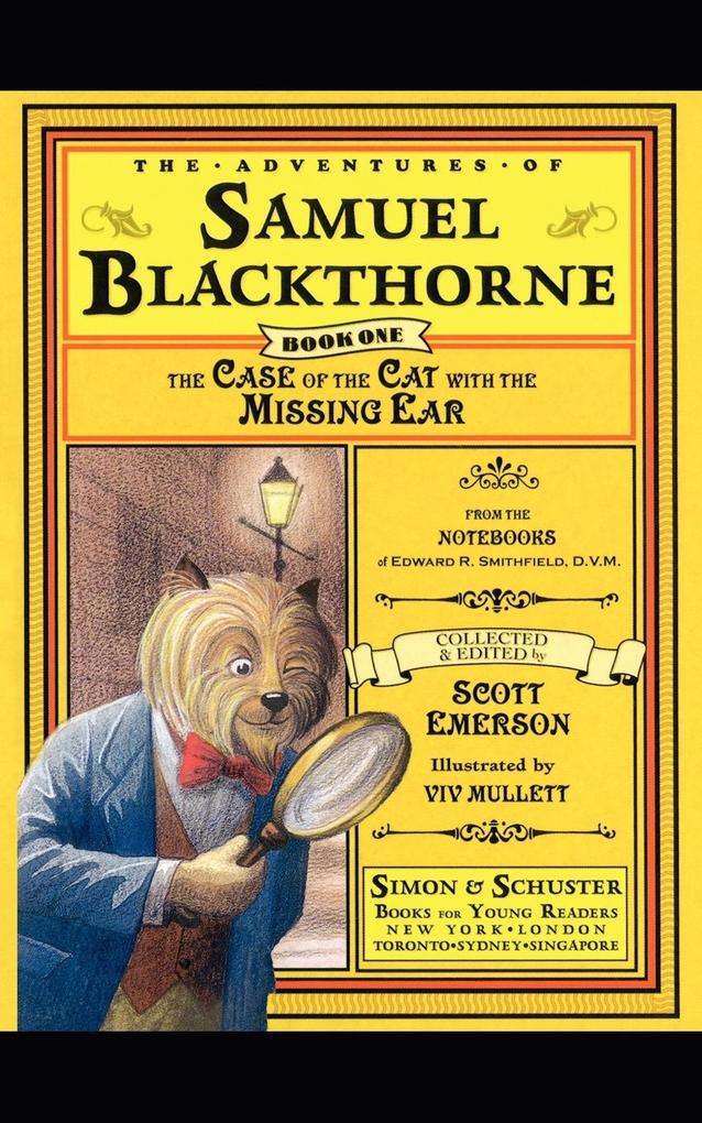The Case of the Cat with the Missing Ear - Scott Emerson