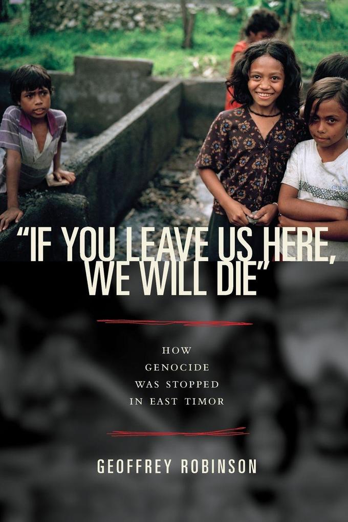 'If You Leave Us Here We Will Die'