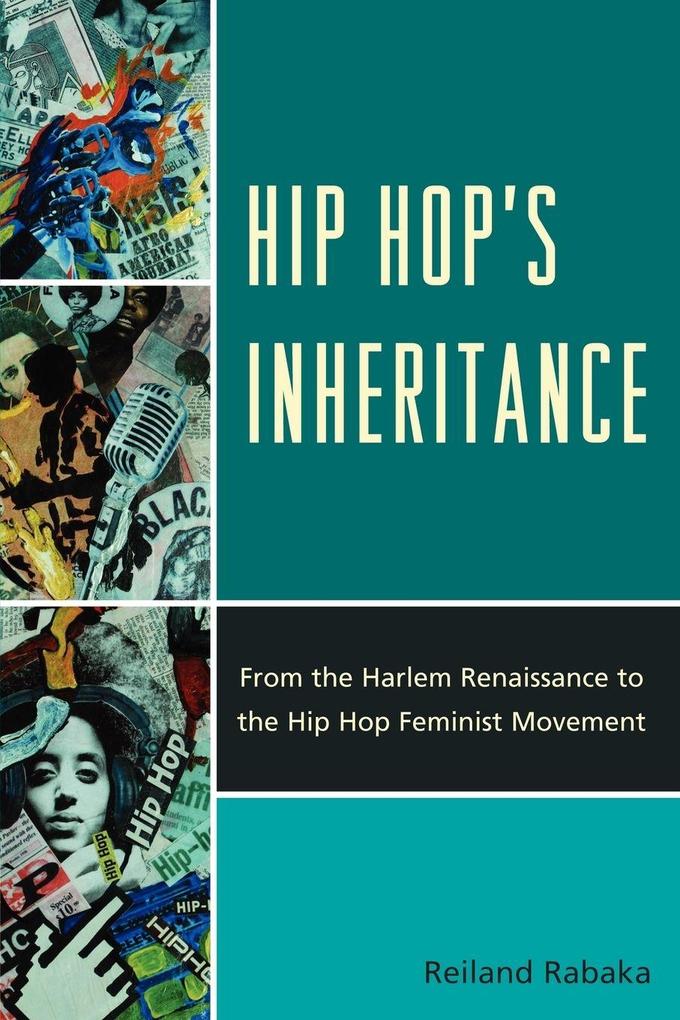 Hip Hop's Inheritance