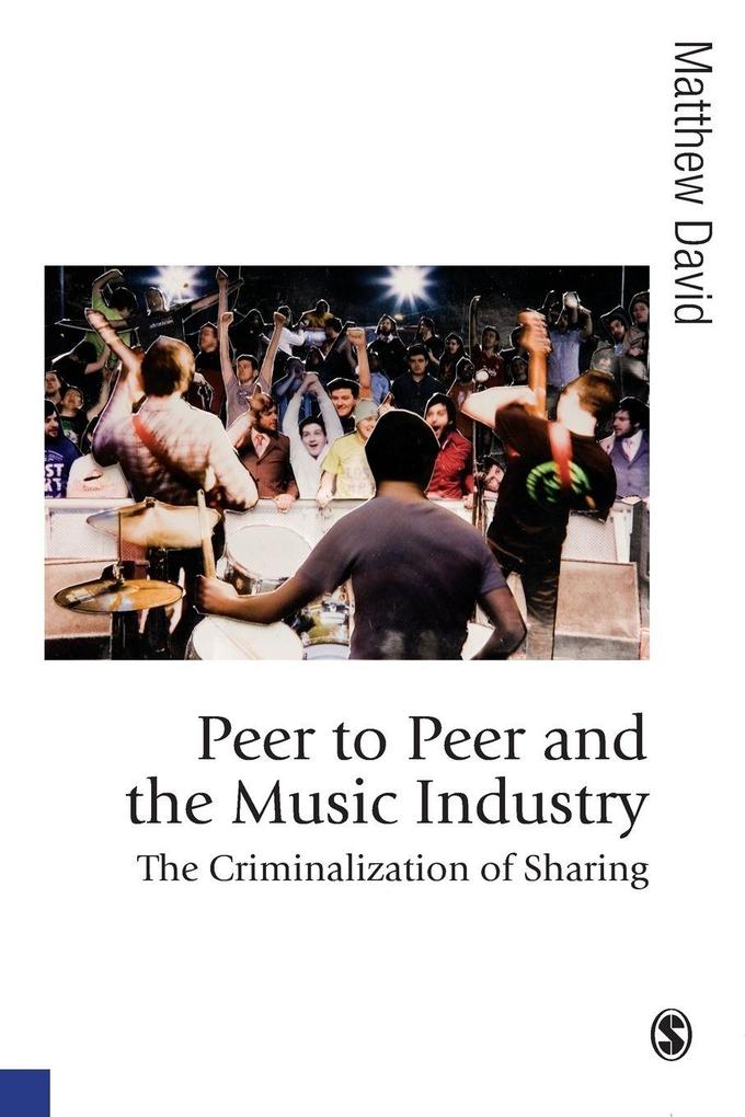 Peer to Peer and the Music Industry