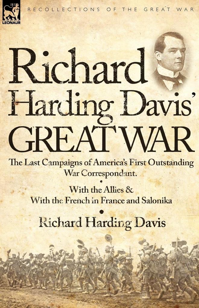 Richard Harding Davis‘ Great War