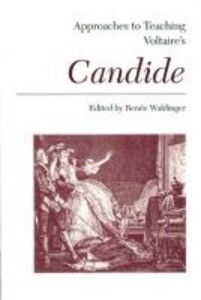 Approaches to Teaching Voltaire's Candide