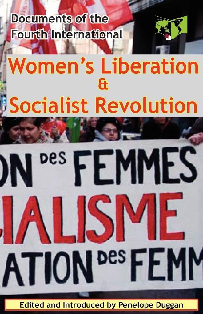 Women‘s Liberation & Socialist Revolution Documents of the Fourth International