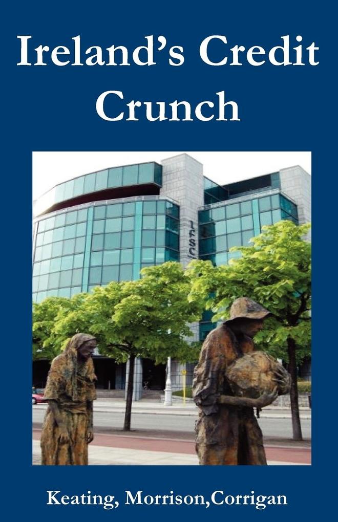 Irelands Credit Crunch