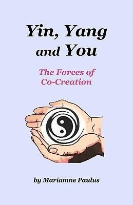 Yin Yang and You: The Forces of Co-Creation