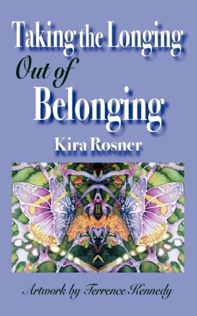 Taking the Longing Out of Belonging