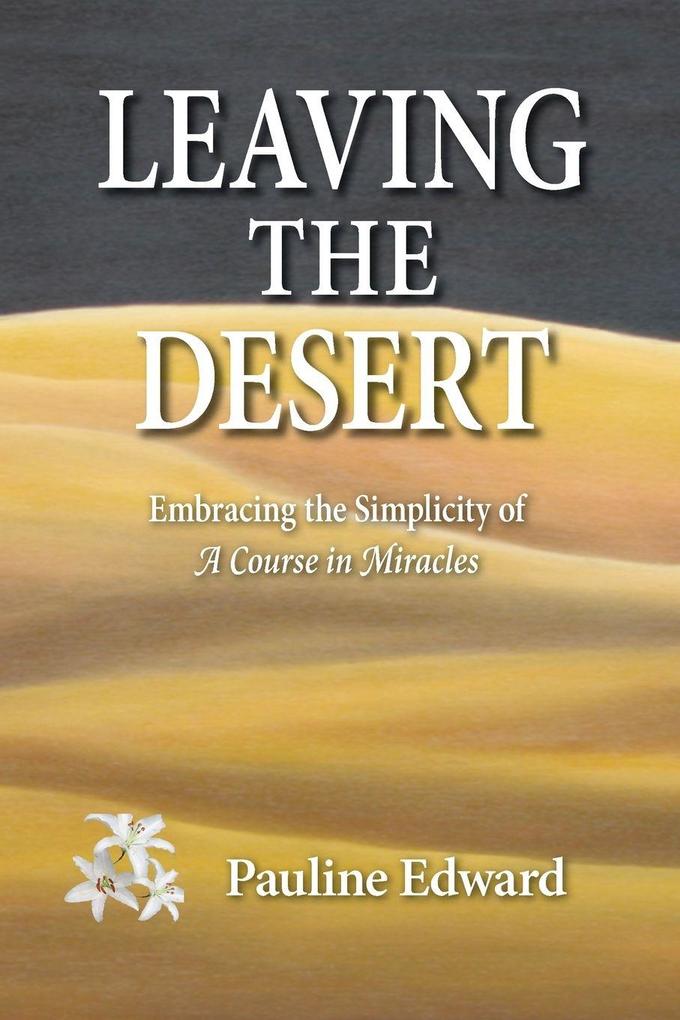 Leaving the Desert