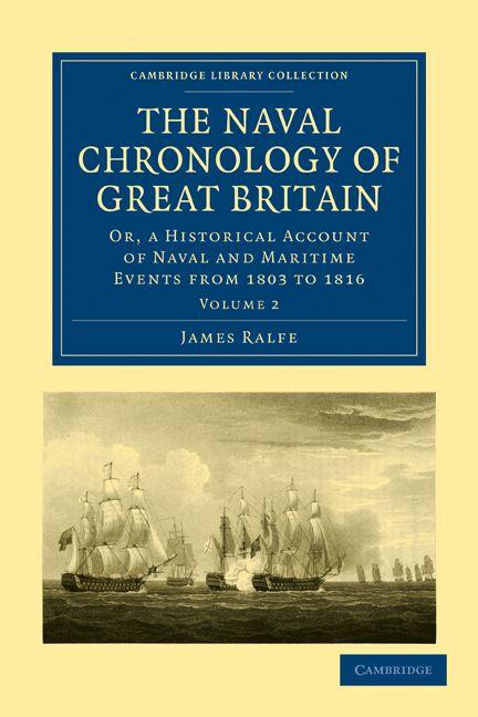 The Naval Chronology of Great Britain - Volume 2
