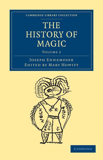 The History of Magic - Volume 2