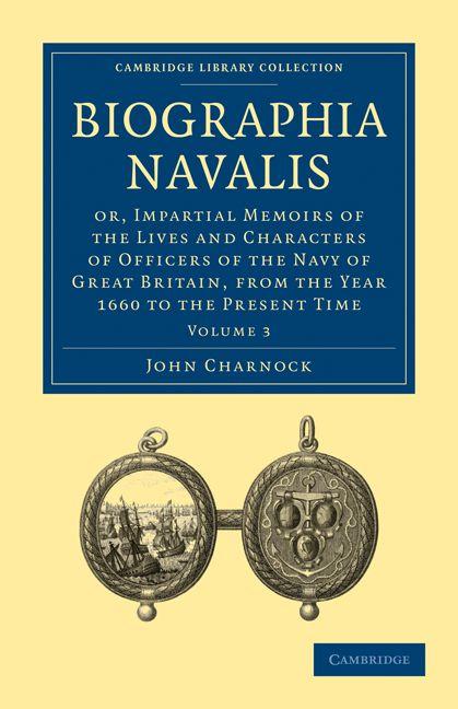 Biographia Navalis - Volume 3