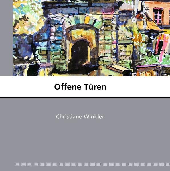 Offene Türen - Christiane Winkler