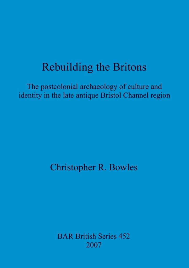 Rebuilding the Britons